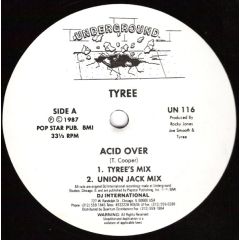 Tyree - Tyree - Acid Over - Underground