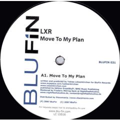 LXR - LXR - Move To My Plan - Blu Fin