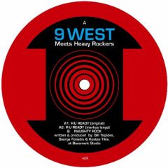 9 West Meets Heavy Rockers - 9 West Meets Heavy Rockers - R U Ready - Iboga Records