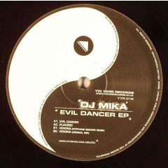DJ Mika - DJ Mika - Evil Dancer EP - Yin Yang