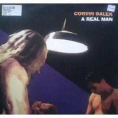 Corvin Dalek - Corvin Dalek - A Real Man - Convert Recordings