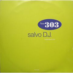Salvo DJ - Salvo DJ - Face 303 - Discomagic