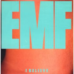 EMF - EMF - I Believe - Parlophone