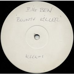 Big Ben - Big Ben - Bounty Killer - Not On Label