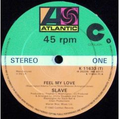 Slave - Slave - Feel My Love - Atlantic