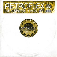 Retroflex - Retroflex - Spanning Time EP - Soma