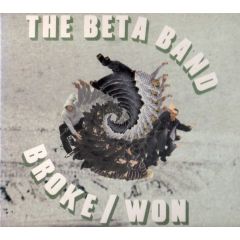 The Beta Band - The Beta Band - Broke / Won - Regal