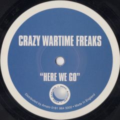 Crazy Wartime Freaks - Crazy Wartime Freaks - Here We Go - Spot On