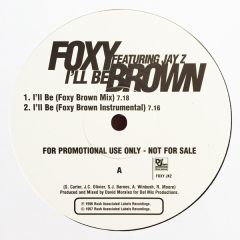 Foxy Brown Featuring Jay Z - Foxy Brown Featuring Jay Z - I'll Be - Def Jam Music Group Inc.