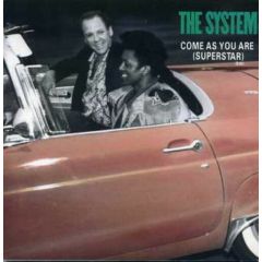 The System - The System - Come As You Are (Superstar) - Atlantic