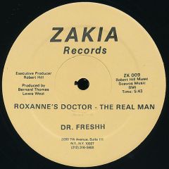 Dr Fresh - Dr Fresh - Roxane's Doctor - The Real Man - Zakia