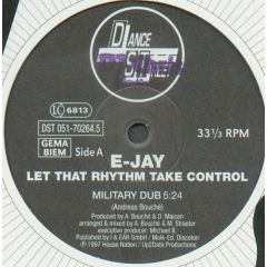 E Jay - E Jay - Let The Rhythm Take Control - Dance Street