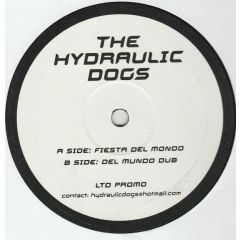 The Hydraulic Dogs - The Hydraulic Dogs - Fiesta Del Mondo - Doggy 101