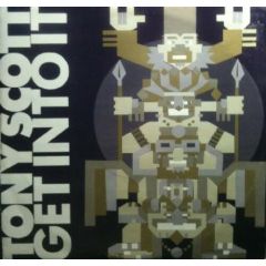 Tony Scott - Tony Scott - Get Into It - Champion