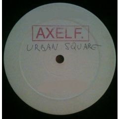 Urban Square - Urban Square - Axel F. - Not On Label