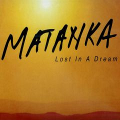 Matanka - Matanka - Lost In Dream - Camouflage