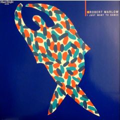Robert Marlow - Robert Marlow - I Just Want To Dance - Reset Records