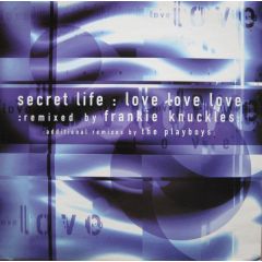 Secret Life - Secret Life - Love Love Love - Pulse-8 Records
