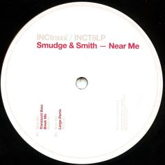 Smudge & Smith - Smudge & Smith - Near Me (Remix) - Incredible