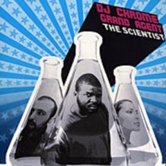 DJ Chrome & Grand Agent - DJ Chrome & Grand Agent - The Scientist - Solid Pack Records