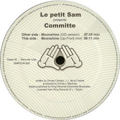 Le Petit Sam Presents Committe - Le Petit Sam Presents Committe - Moonshine - Super M Records