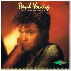 Paul Young - Paul Young - Love Of The Common People (Remix) - CBS