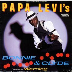 Papa Levi - Papa Levi - Bonnie & Clyde - Island Records