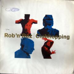 Rob 'N' Raz - Rob 'N' Raz - Clubhopping - WEA