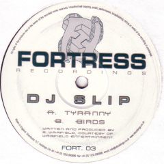 DJ Slip - DJ Slip - Tyranny - Fortress 3