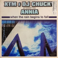 Xtm & DJ Chucky Presents Annia - Xtm & DJ Chucky Presents Annia - When The Rain Begins To Fall - Cyber Music