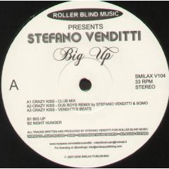 Stefano Venditti - Stefano Venditti - Big Up - Smilax Records