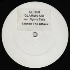 Glamma Kid Feat. Sylvia Tella - Glamma Kid Feat. Sylvia Tella - Launch The Attack - ULT