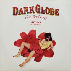 Dark Globe & Boy George - Dark Globe & Boy George - Atoms - Global Underground