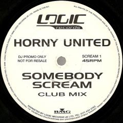 Horny United - Horny United - Somebody Scream - Logic