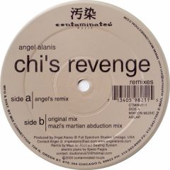 Angel Alanis - Angel Alanis - Chi's Revenge (Remixes Clear Vinyl) - Contaminated