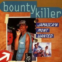 Bounty Killer - Bounty Killer - Jamaica's Most Wanted - Greensleeves Records