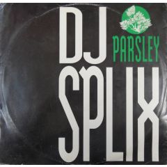 DJ Splix - DJ Splix - Parsley - Elicit