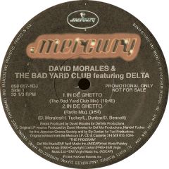 David Morales & The Bad Yard Club - David Morales & The Bad Yard Club - In De Ghetto - Mercury