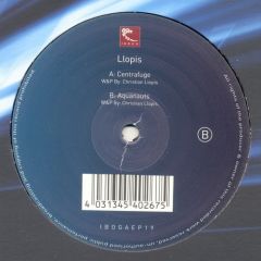 Llopis - Llopis - Centrafuge / Aquanauts - Iboga Records
