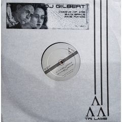 DJ Gilbert - DJ Gilbert - Coming Of Age / Backspace / Wide Range - Tri Lamb