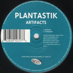 Plantastik - Plantastik - Artifacts - Kickin