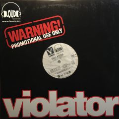 Violator - Violator - Livin In Da City - Loud Records