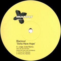 Blackout - Blackout - Gotta Have Hope (Remixes) - Multiply