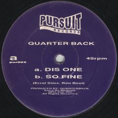 Quarter Back - Quarter Back - Dis One - Pursuit