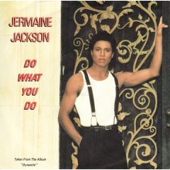 Jermaine Jackson - Jermaine Jackson - Do What You Do - Arista