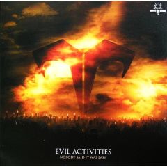 Evil Activities - Evil Activities - Nobody Said It Was Easy - Neophyte Records