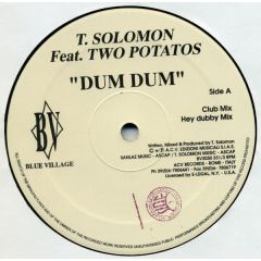 T Solomon Ft. Two Potatos - T Solomon Ft. Two Potatos - Dum Dum - Blue Village