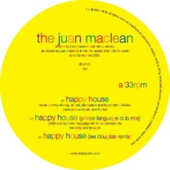 The Juan Maclean - The Juan Maclean - Happy House - DFA