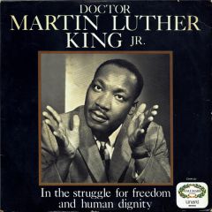 Dr. Martin Luther King, Jr. - Dr. Martin Luther King, Jr. - In The Struggle For Freedom And Human Dignity - Hallmark Records