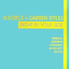 N-Force Vs Darren Styles - N-Force Vs Darren Styles - Right By Your Side - All Around The World